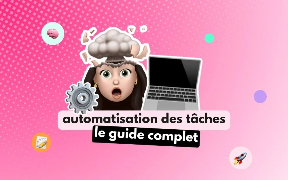 automatisation des taches en 2025 le guide complet