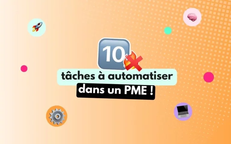 10 tâches à automatiser dans votre PME pour un business automatisé qui cartonne !