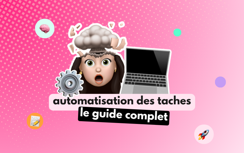 automatisation des taches en 2025 le guide complet