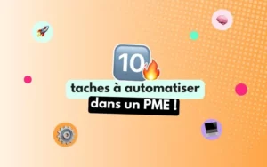 avoir un business automatisé grâce à ses 10 tâches à automatiser dans une PME