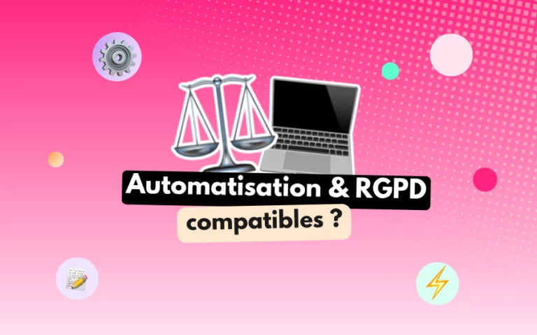 Automatisation RGPD : tout ce qu’il faut savoir (et faire !)
