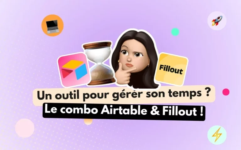 Outil de gestion du temps : exit Excel, place au duo Fillout Airtable !
