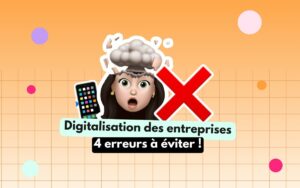 digitalisation entreprise les erreurs à eviter en PME